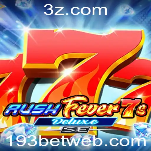Descubra as Emoções de RushFever7sDeluxeSE: O Novo Destaque da 193bet