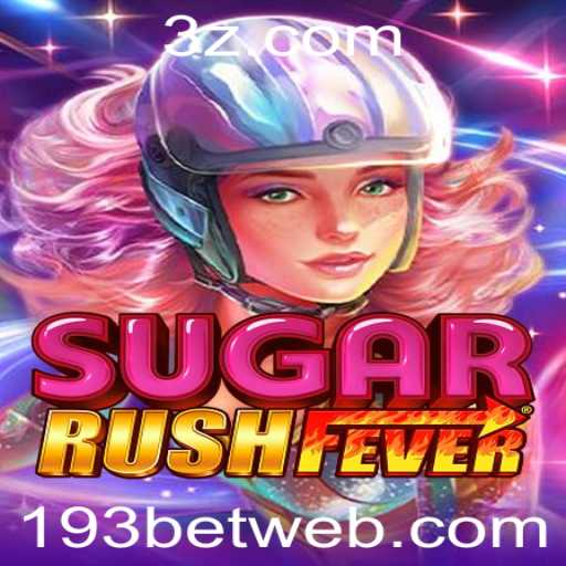 Descubra o Mundo Empolgante de SugarRushFever com 193bet